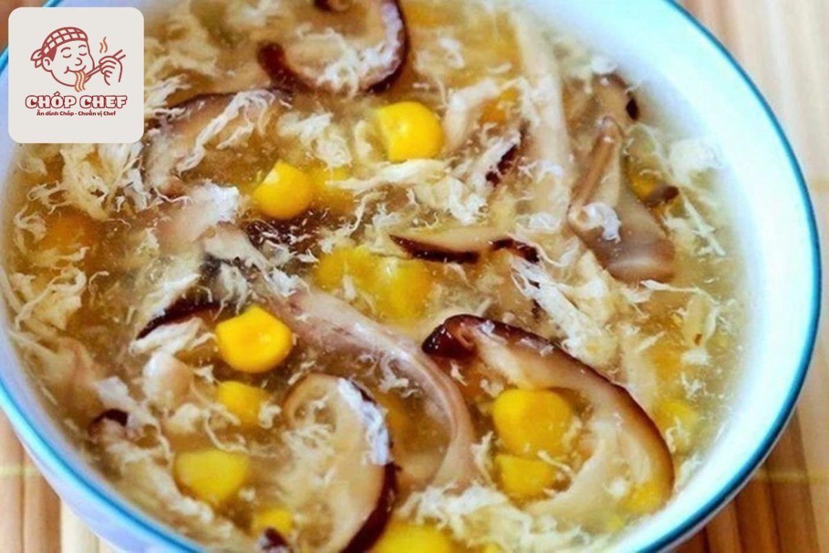 Súp gà nấm thơm ngon bổ dưỡng